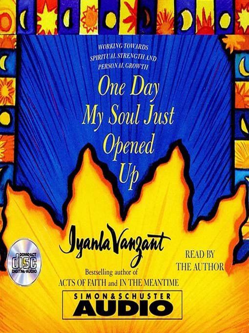 Title details for One Day My Soul Just Opened Up by Iyanla Vanzant - Available